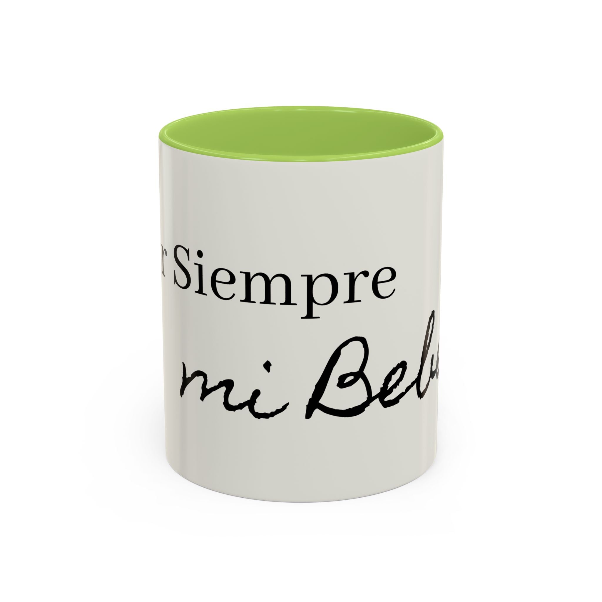 Siempre Mi Bebé Accent Coffee Mug – Spanish Love Quote Ceramic Coffee Cup