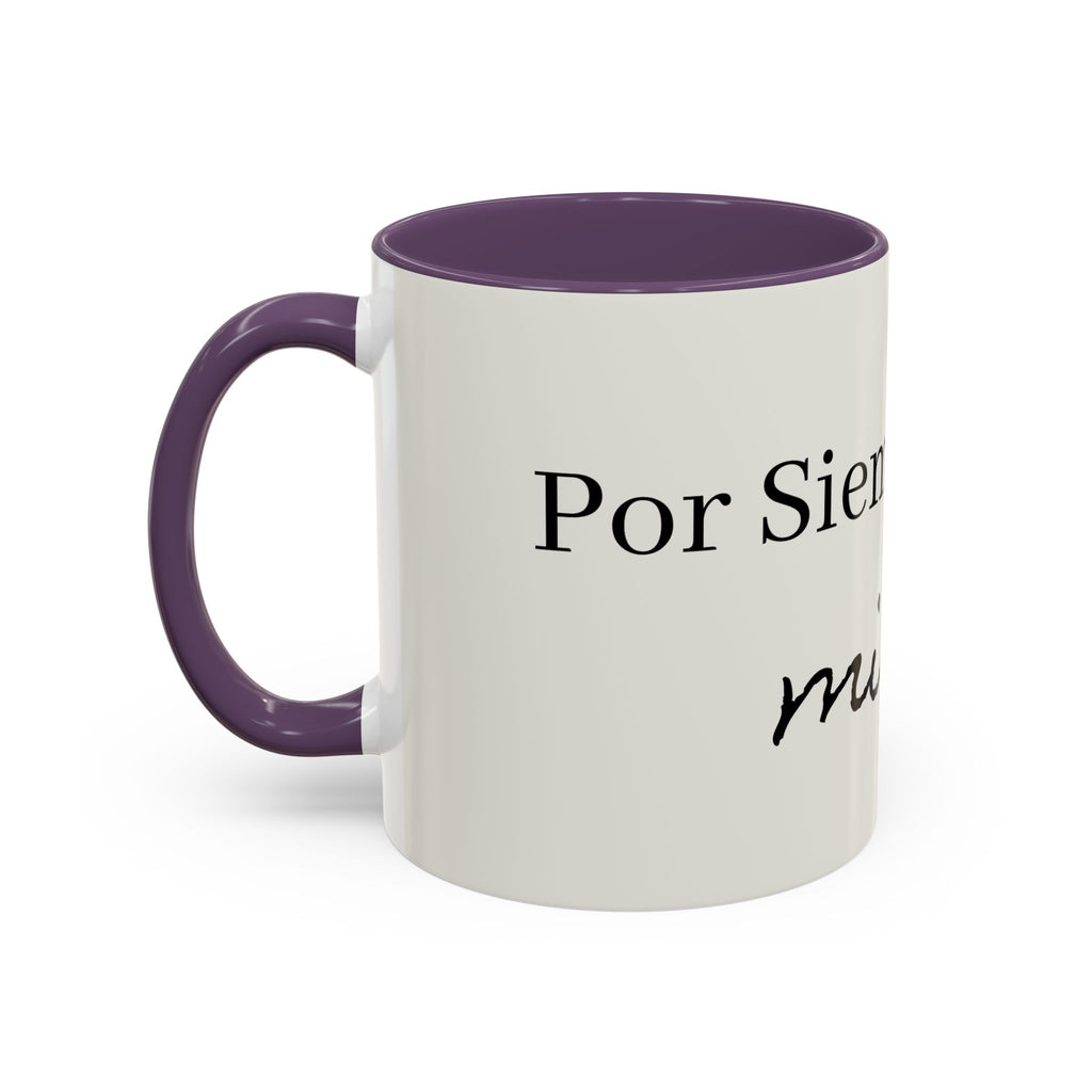 Siempre Mi Bebé Accent Coffee Mug – Spanish Love Quote Ceramic Coffee Cup