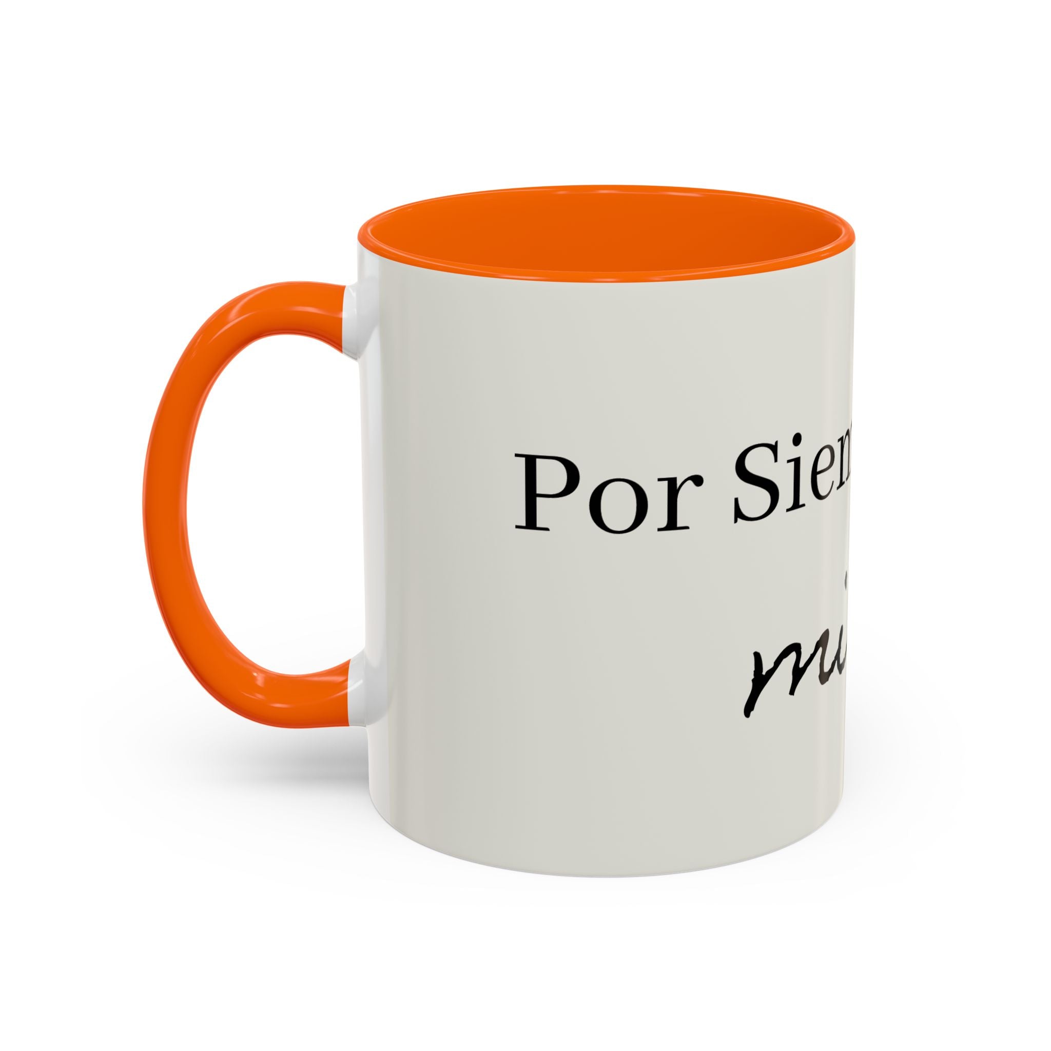 Siempre Mi Bebé Accent Coffee Mug – Spanish Love Quote Ceramic Coffee Cup