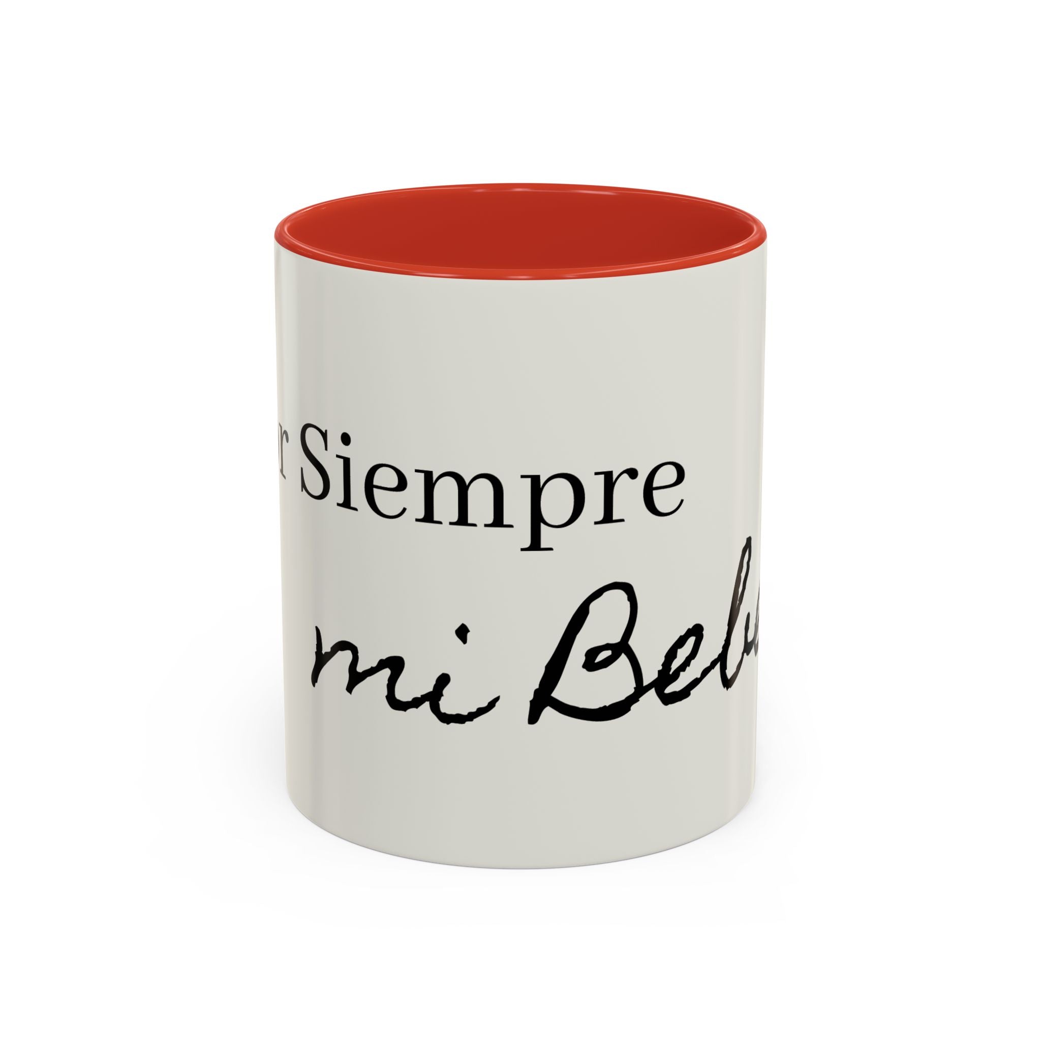 Siempre Mi Bebé Accent Coffee Mug – Spanish Love Quote Ceramic Coffee Cup