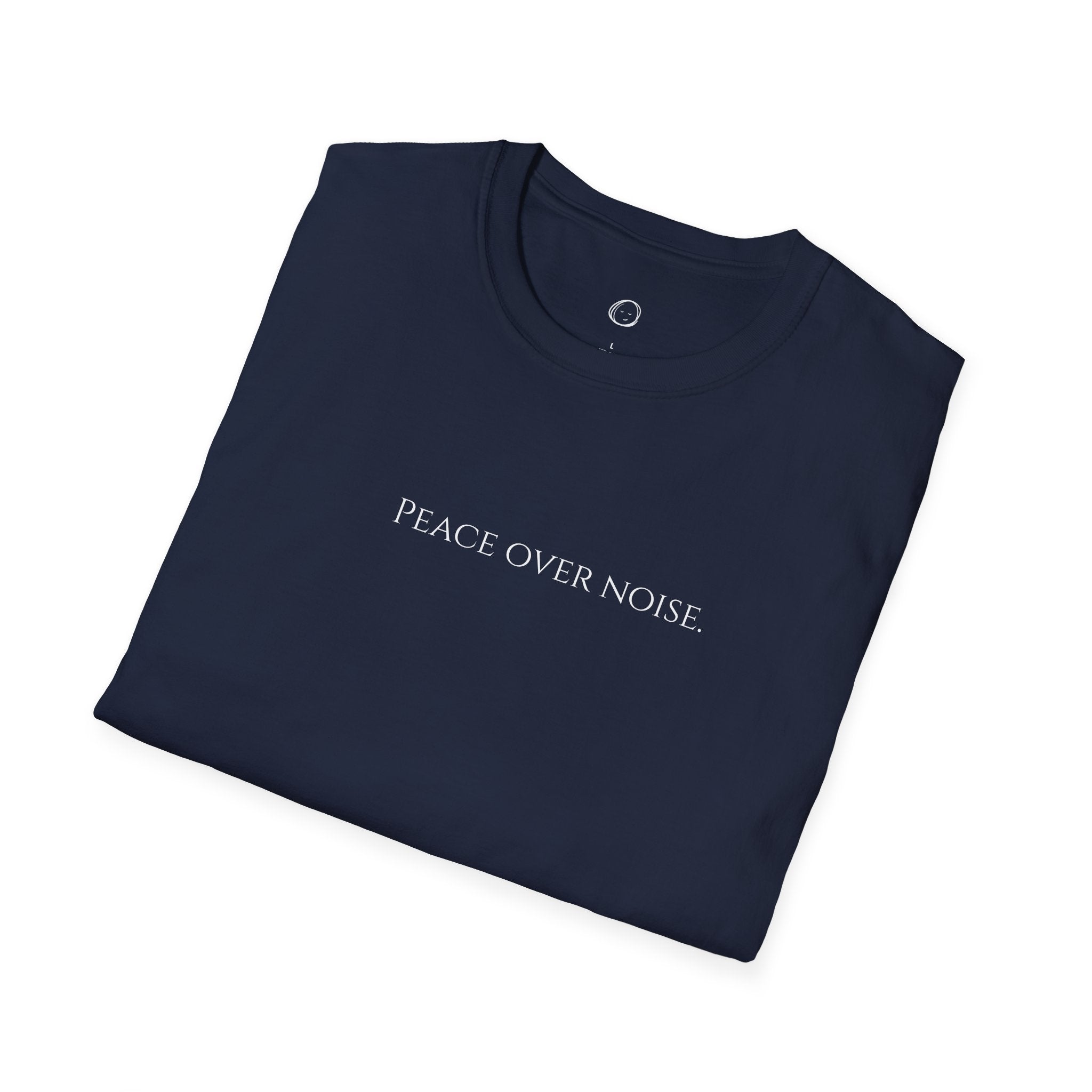 Peace Over Noise T-Shirt — Minimalist Mindfulness Tee