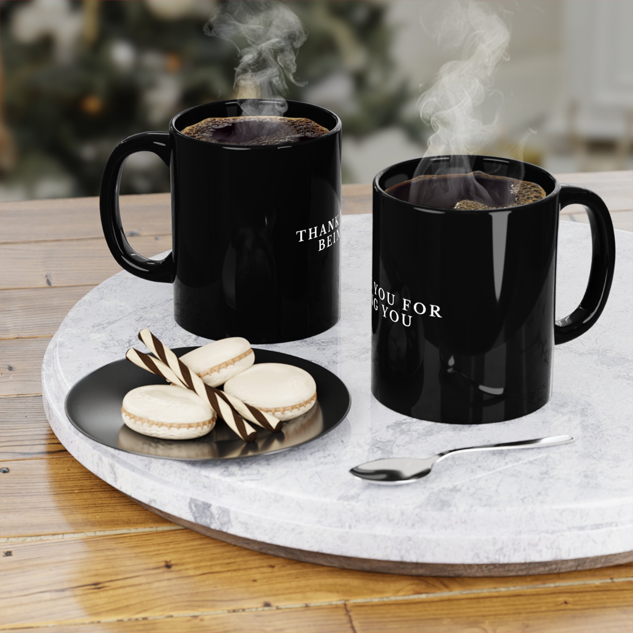 Thank You For Being You Black Coffee Mug — 11oz Inspirational Ceramic Gift