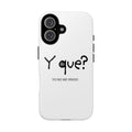 Phone Case — "Y que? Yo no me rindo" Minimalist Motivational Design