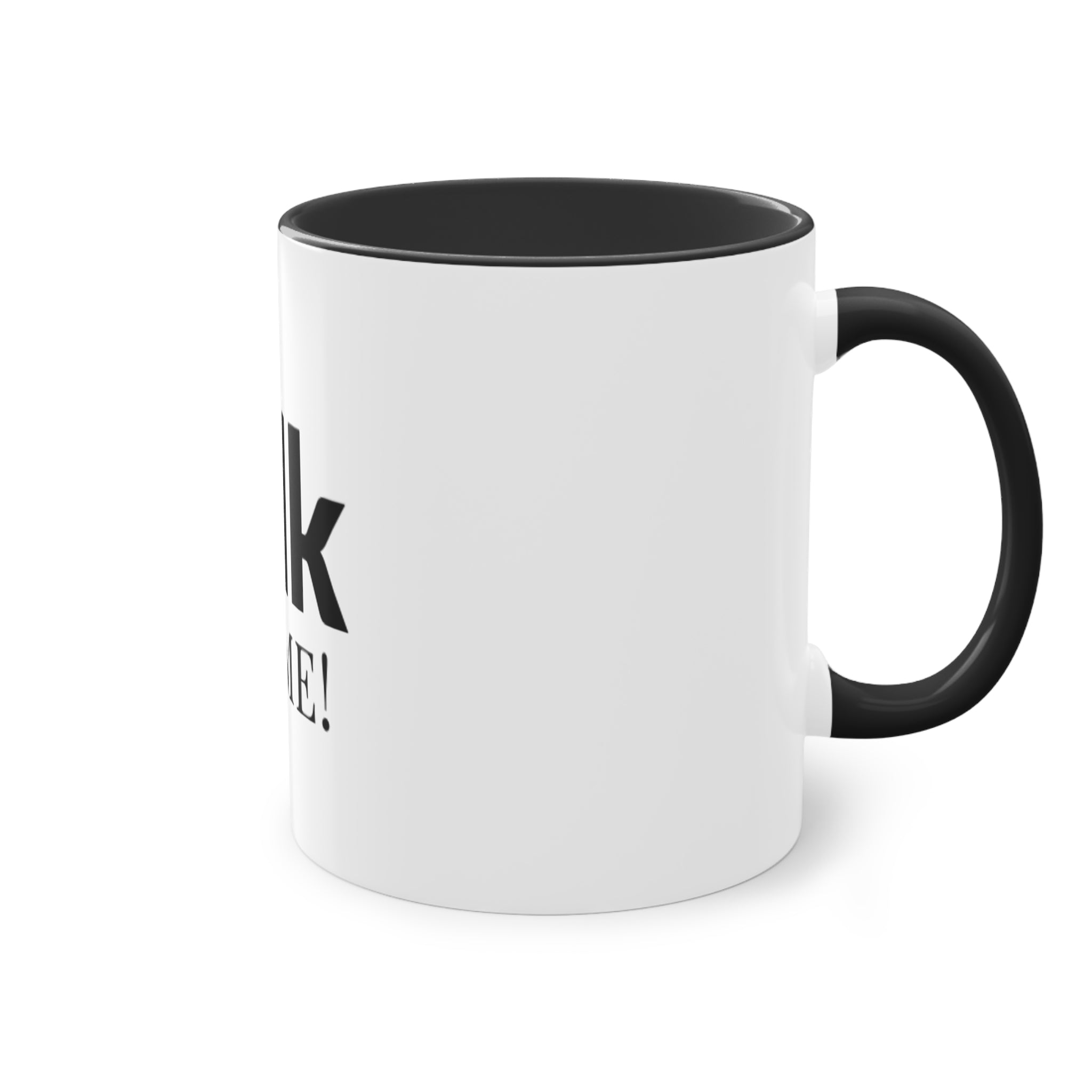 Talk To Me! Two-Tone Coffee Mug – 11oz Bold Typography Conversation Starter