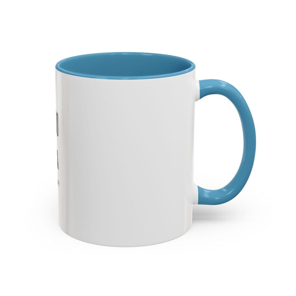 Coffee Mug — "Todo Pasa y Pasa" Spanish Motivational Accent Mug (11/15oz)