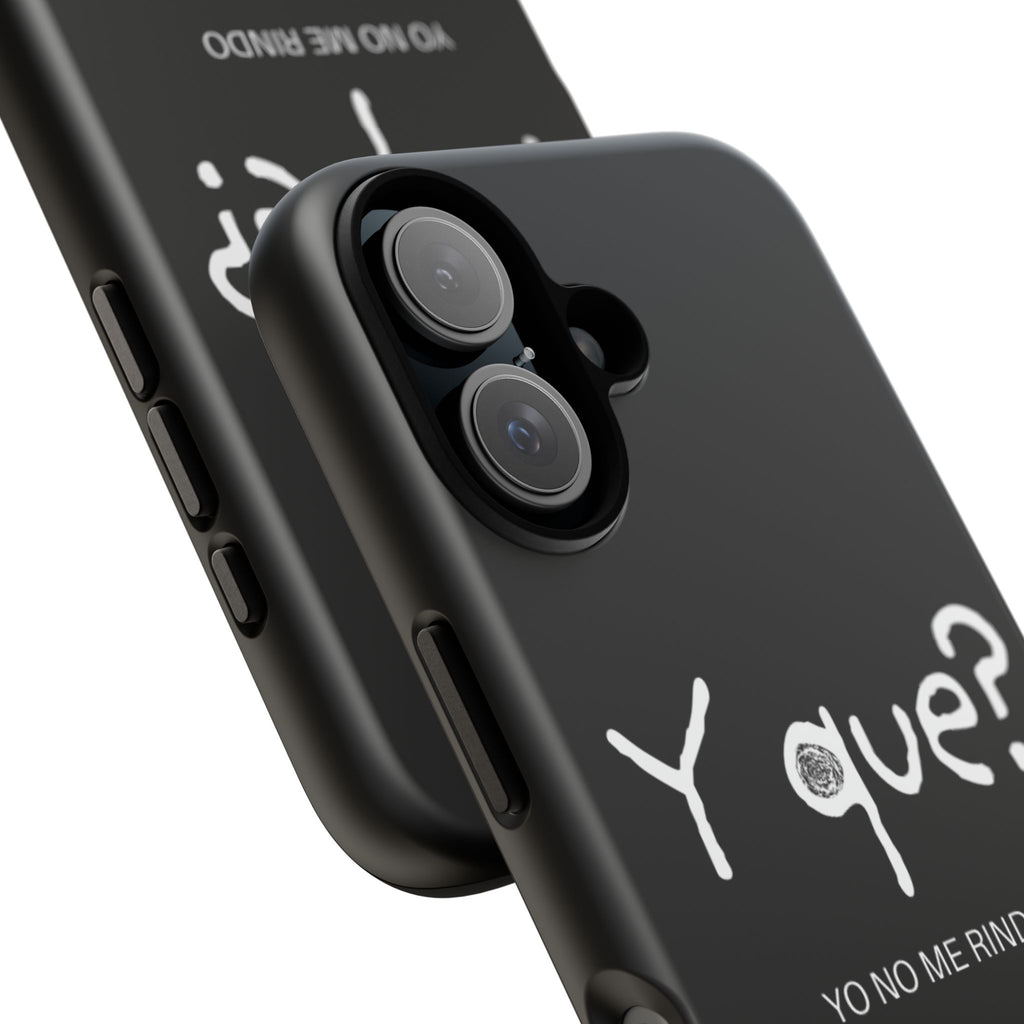 Phone Case — "Y que? Yo no me rindo" Black Tough Protective Cover