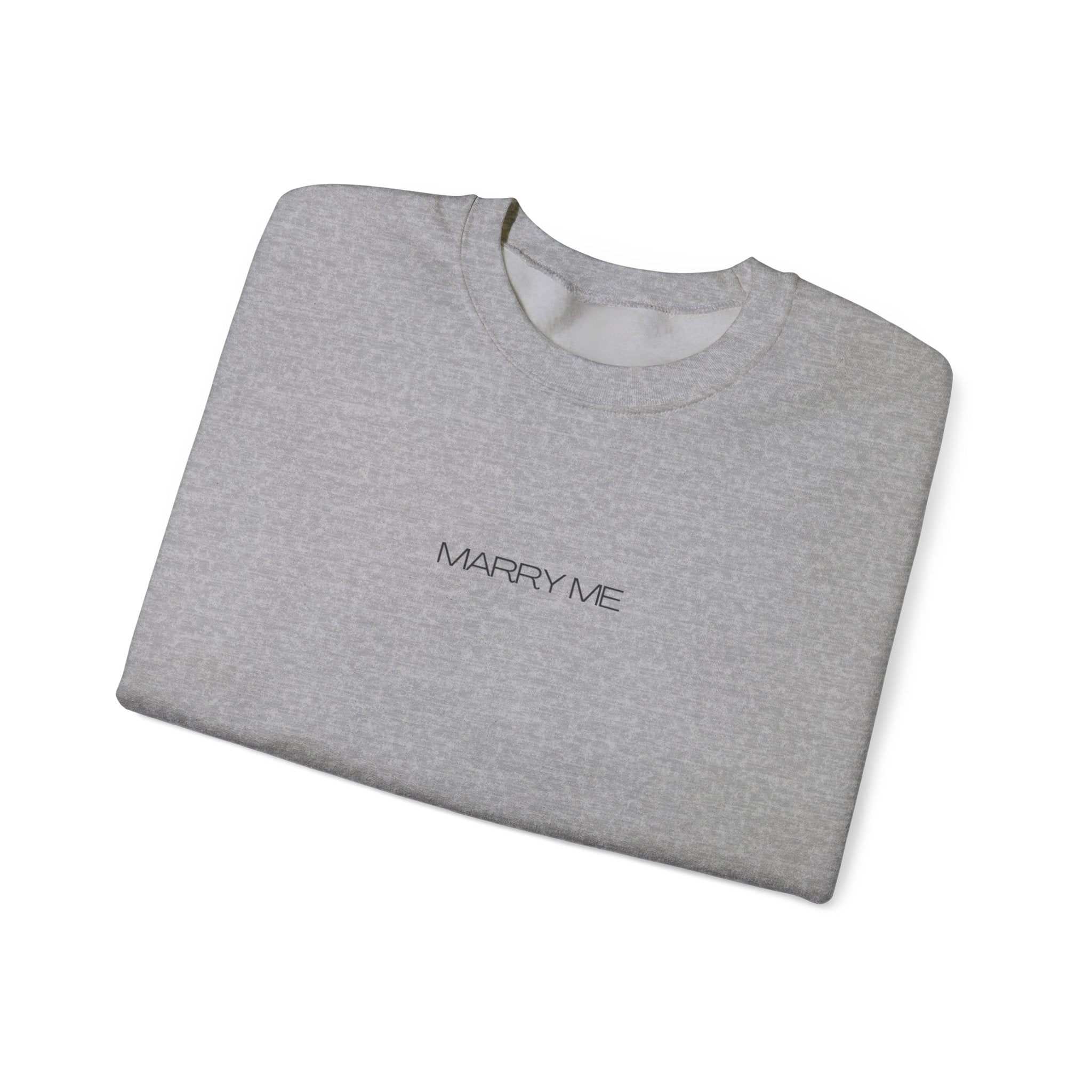 Marry Me sweatshirt | Proposal Script Text Crewneck