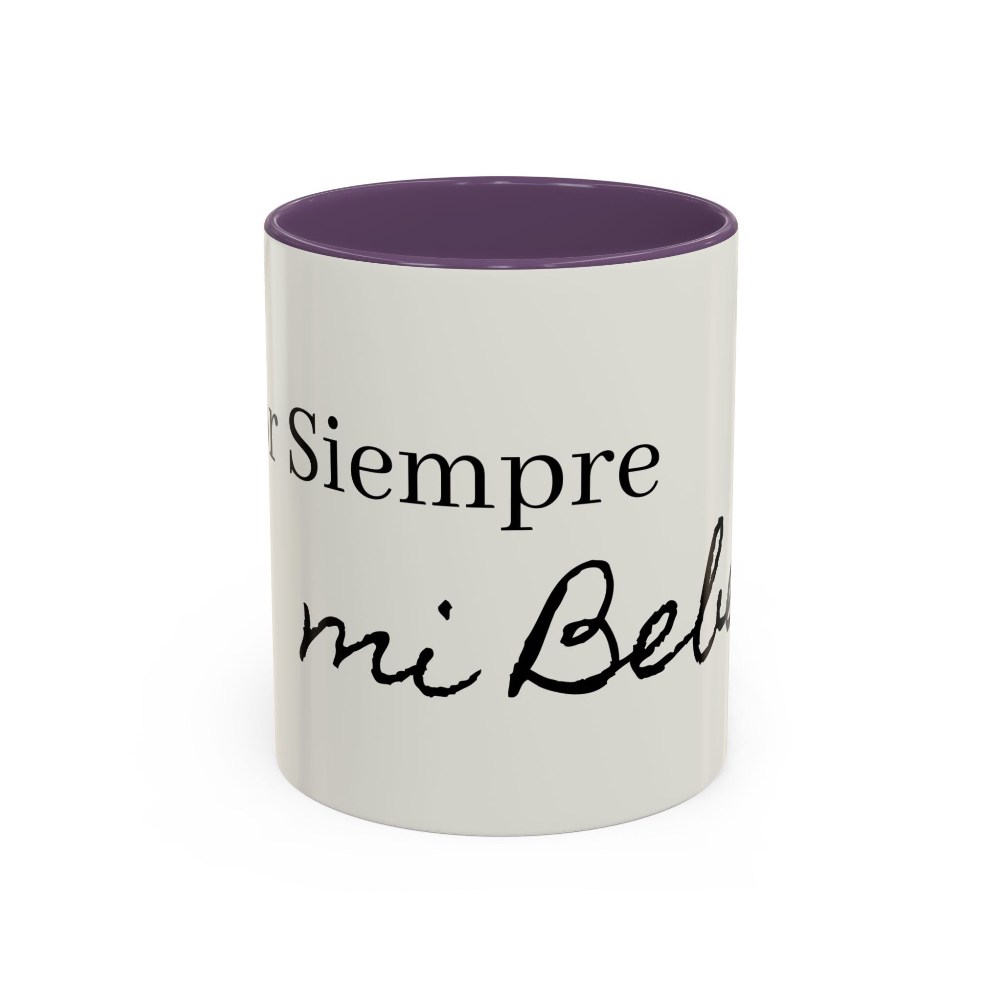 Siempre Mi Bebé Accent Coffee Mug – Spanish Love Quote Ceramic Coffee Cup