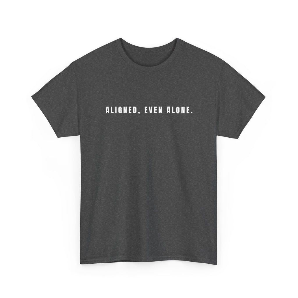 T‑Shirt — “Aligned, even at 9%” Minimal Inspirational Graphic Tee
