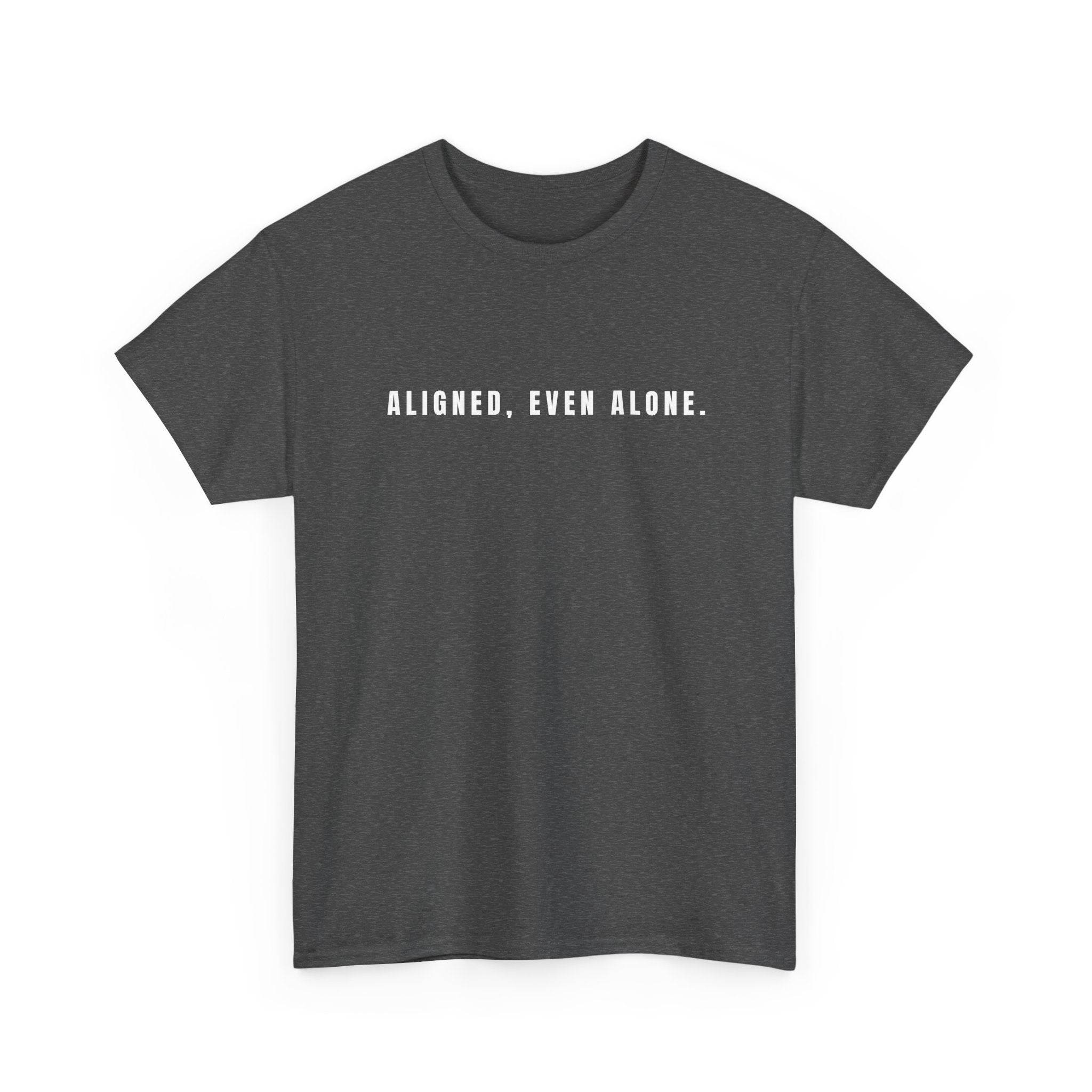 T‑Shirt — “Aligned, even at 9%” Minimal Inspirational Graphic Tee