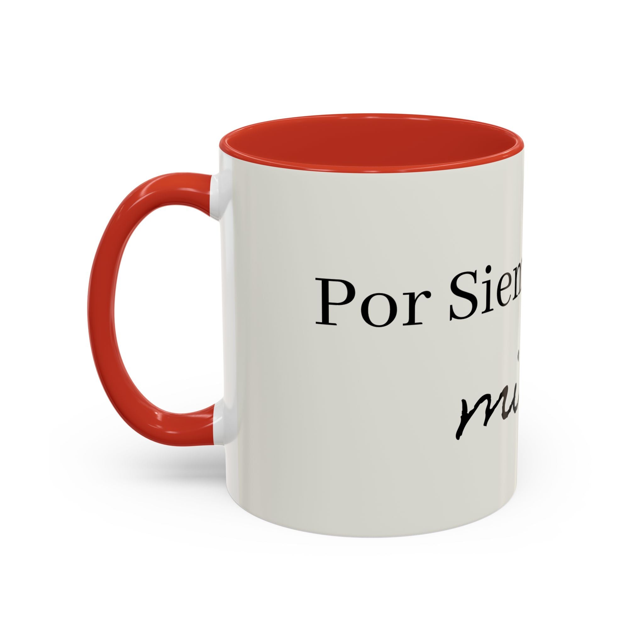 Siempre Mi Bebé Accent Coffee Mug – Spanish Love Quote Ceramic Coffee Cup