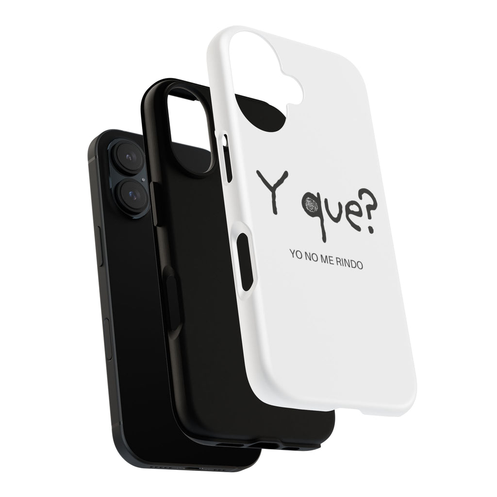 Phone Case — "Y que? Yo no me rindo" Minimalist Motivational Design