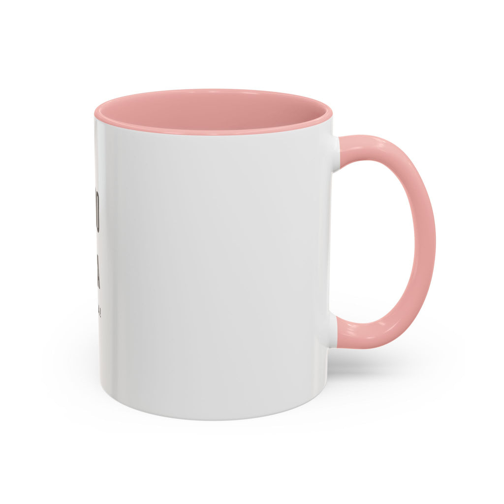 Coffee Mug — "Todo Pasa y Pasa" Spanish Motivational Accent Mug (11/15oz)
