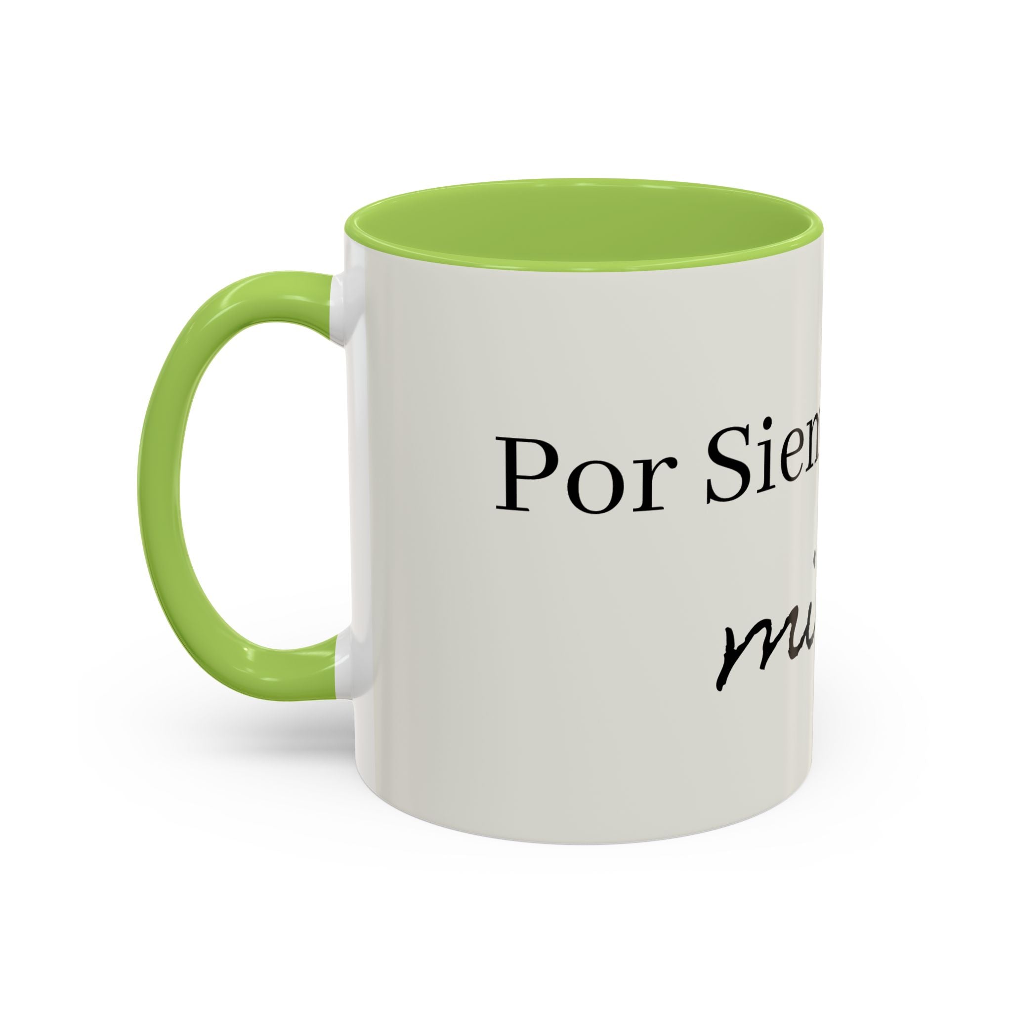 Siempre Mi Bebé Accent Coffee Mug – Spanish Love Quote Ceramic Coffee Cup