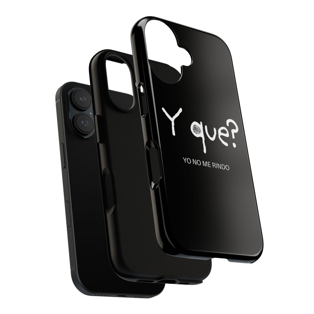 Phone Case — "Y que? Yo no me rindo" Black Tough Protective Cover