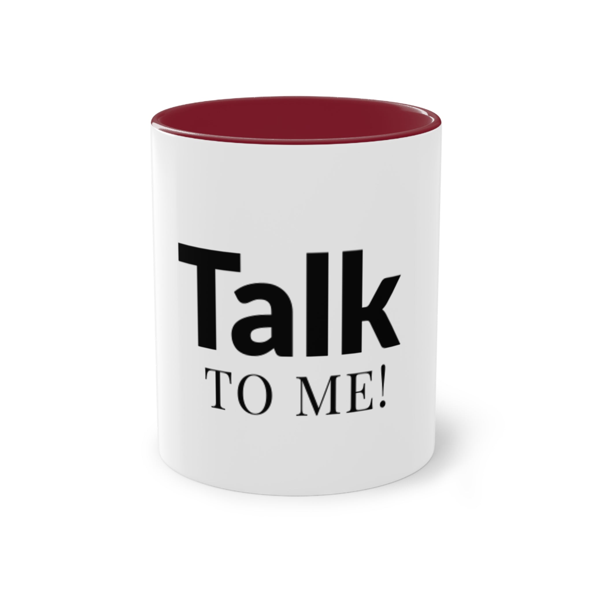 Talk To Me! Two-Tone Coffee Mug – 11oz Bold Typography Conversation Starter