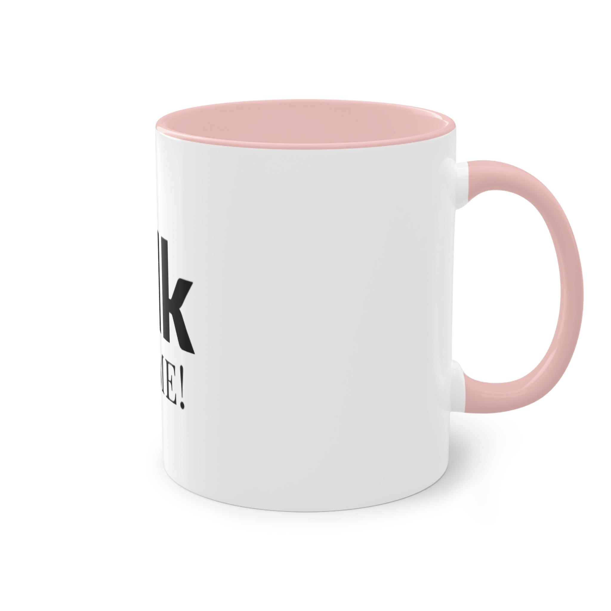 Talk To Me! Two-Tone Coffee Mug – 11oz Bold Typography Conversation Starter